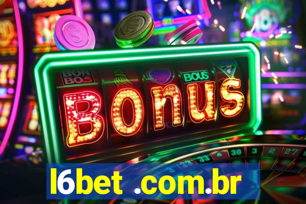 l6bet .com.br